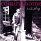 k.d. lang - Coming Home